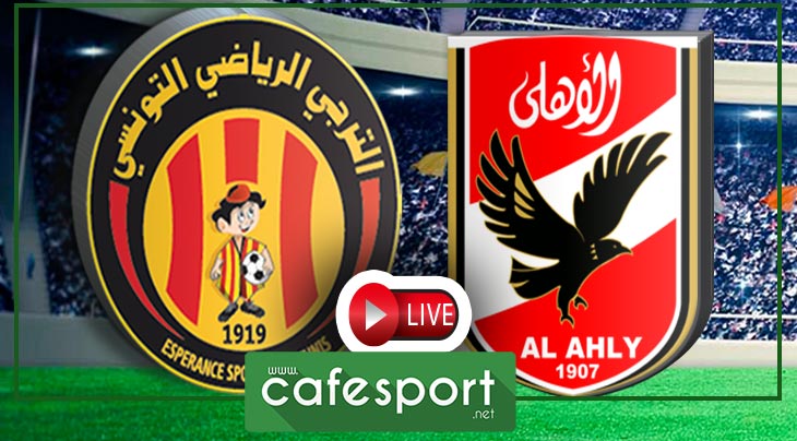 بث مباشر لمباراة الاهلي المصري - والترجي