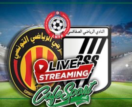 بث مباشر لمباراة النادي الصفاقسي- الترجي الرياضي التونسي